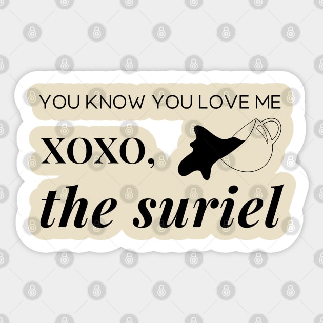 You know you love me XOXO The Suriel Acotar Bookish SJM Merch Book Lover Sticker by JDVNart